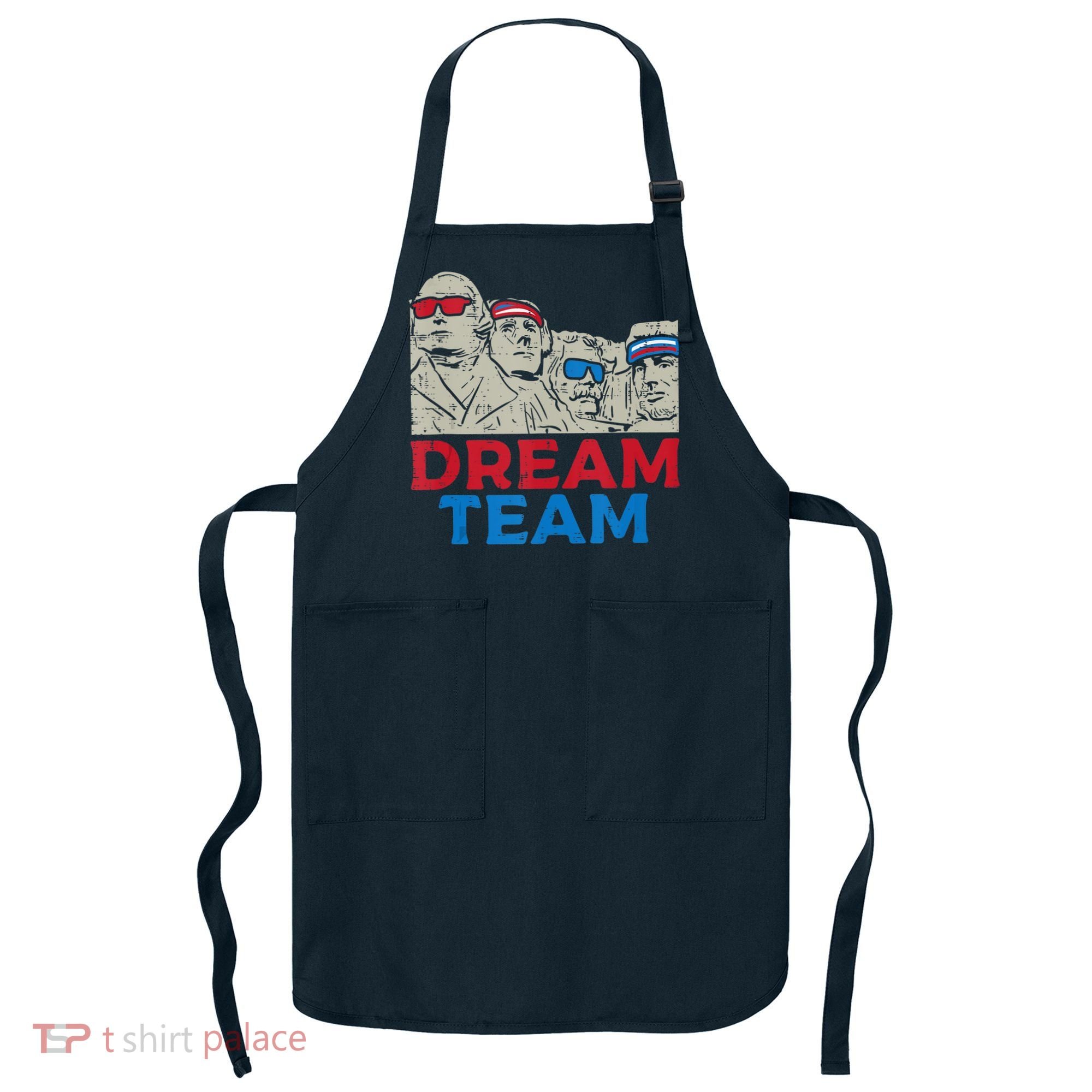 Dream Team Presidents Mount Rushmore Funny 4th Of July Apron