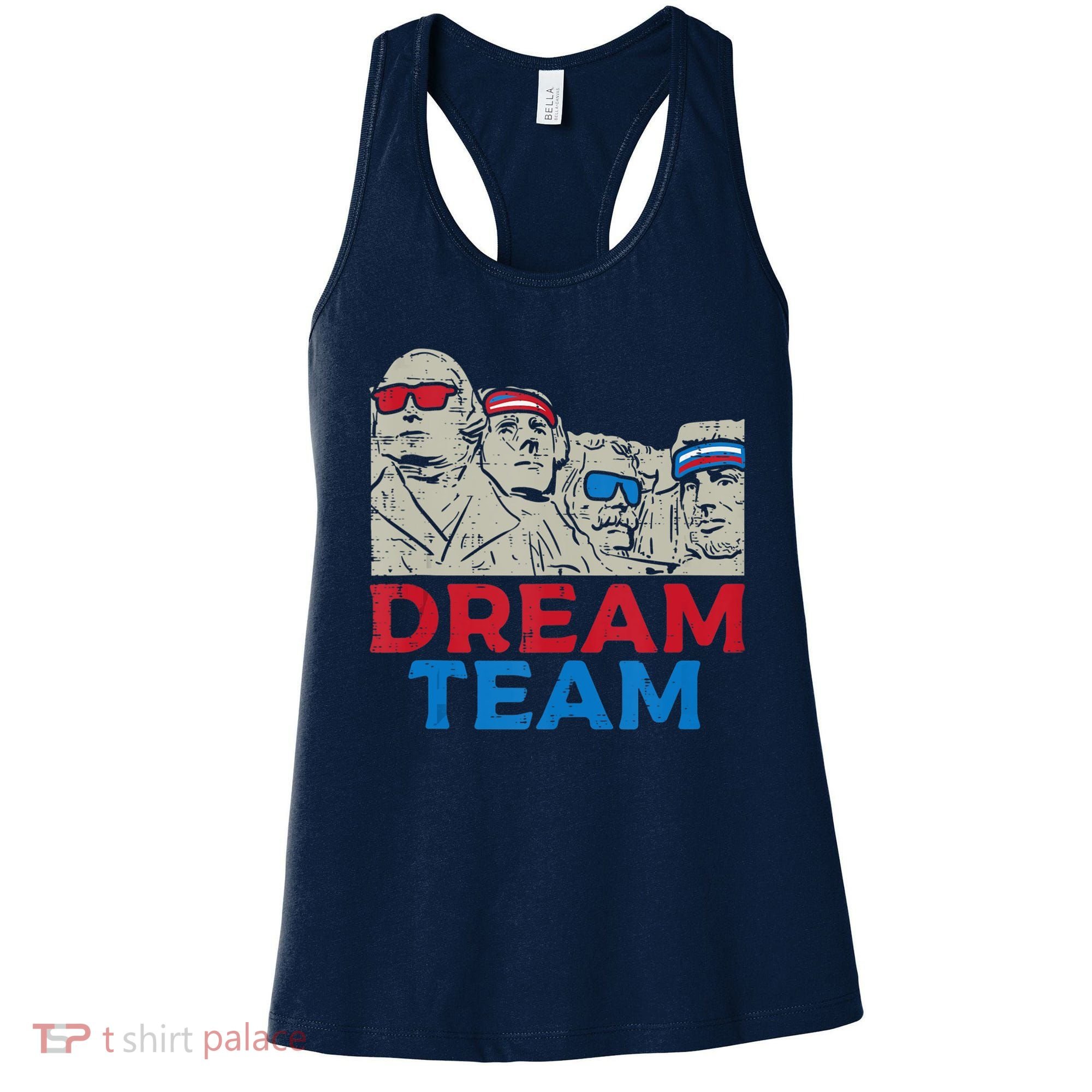 Dream Team Presidents Mount Rushmore Funny 4th Of July Women's Tank Top