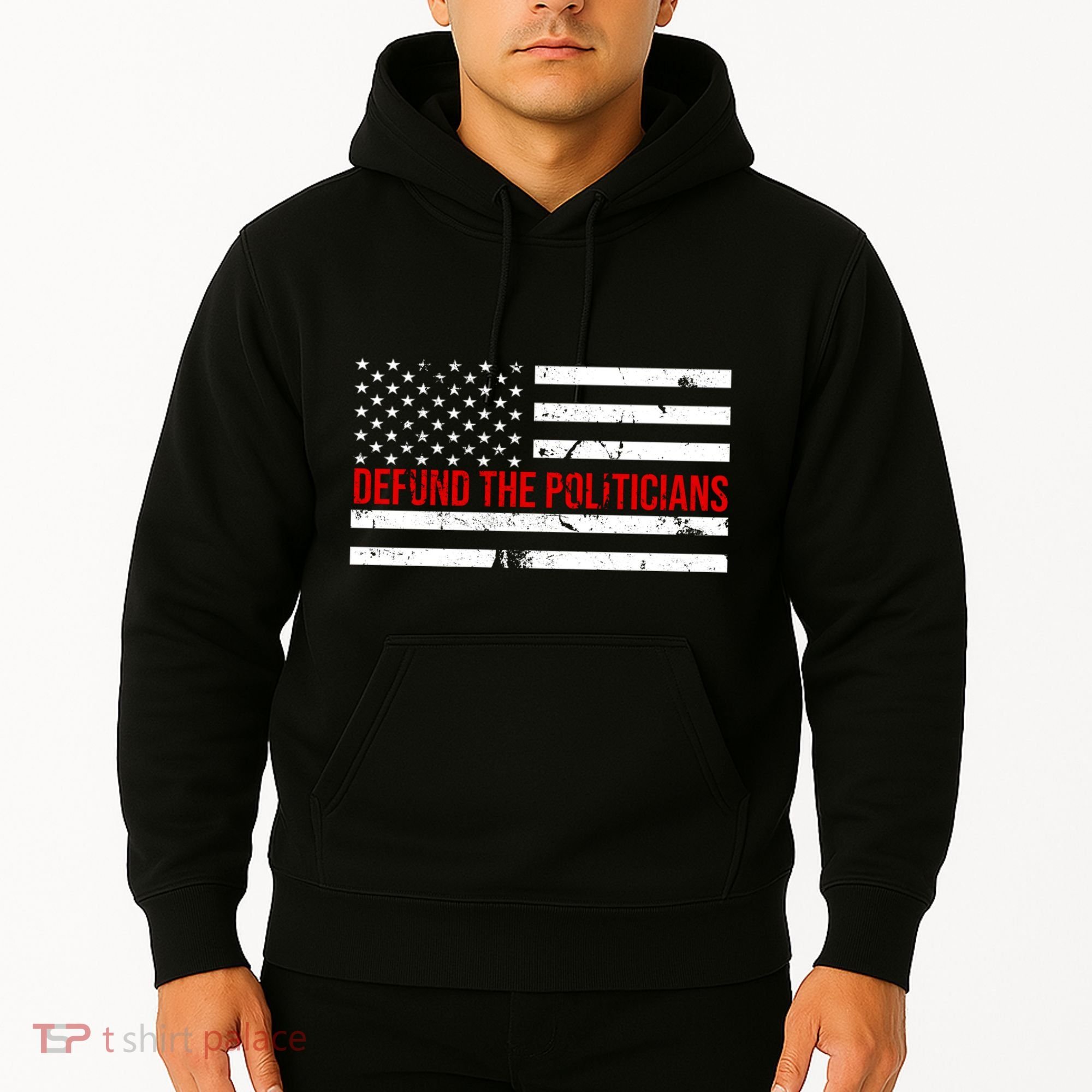 Defund The Politicians American Flag Hoodie