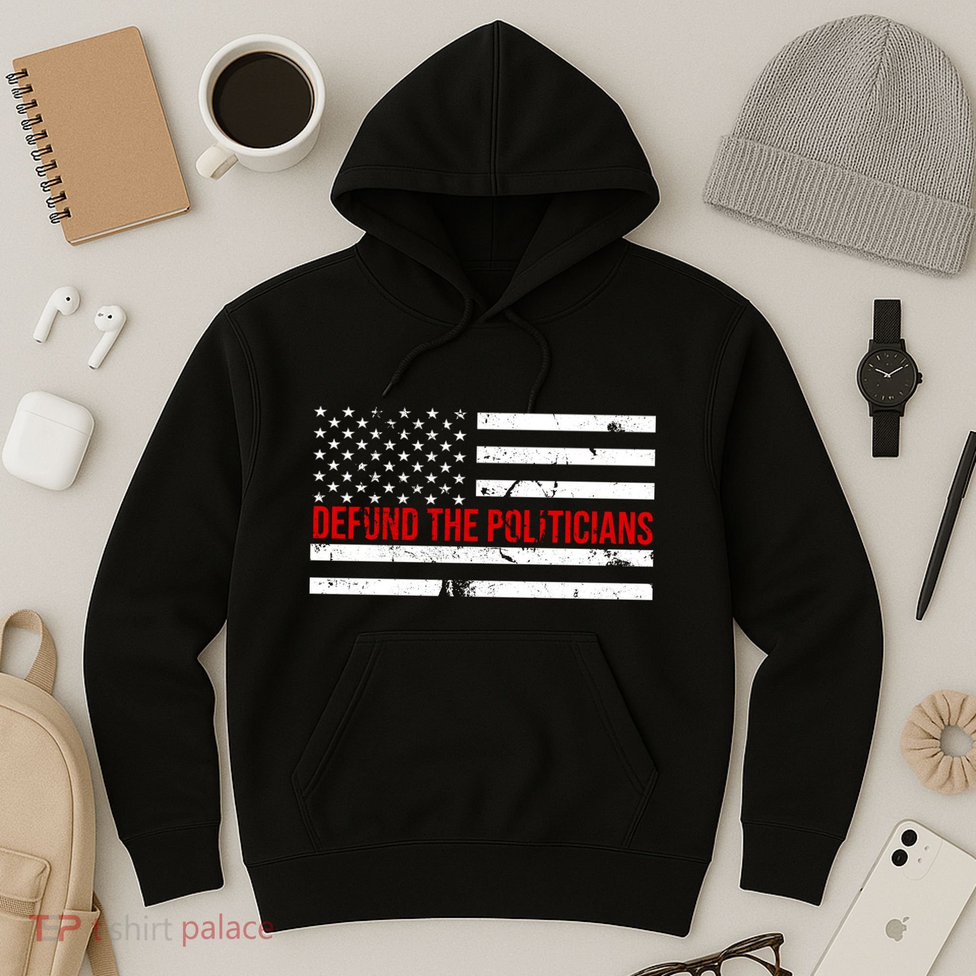Defund The Politicians American Flag Hoodie