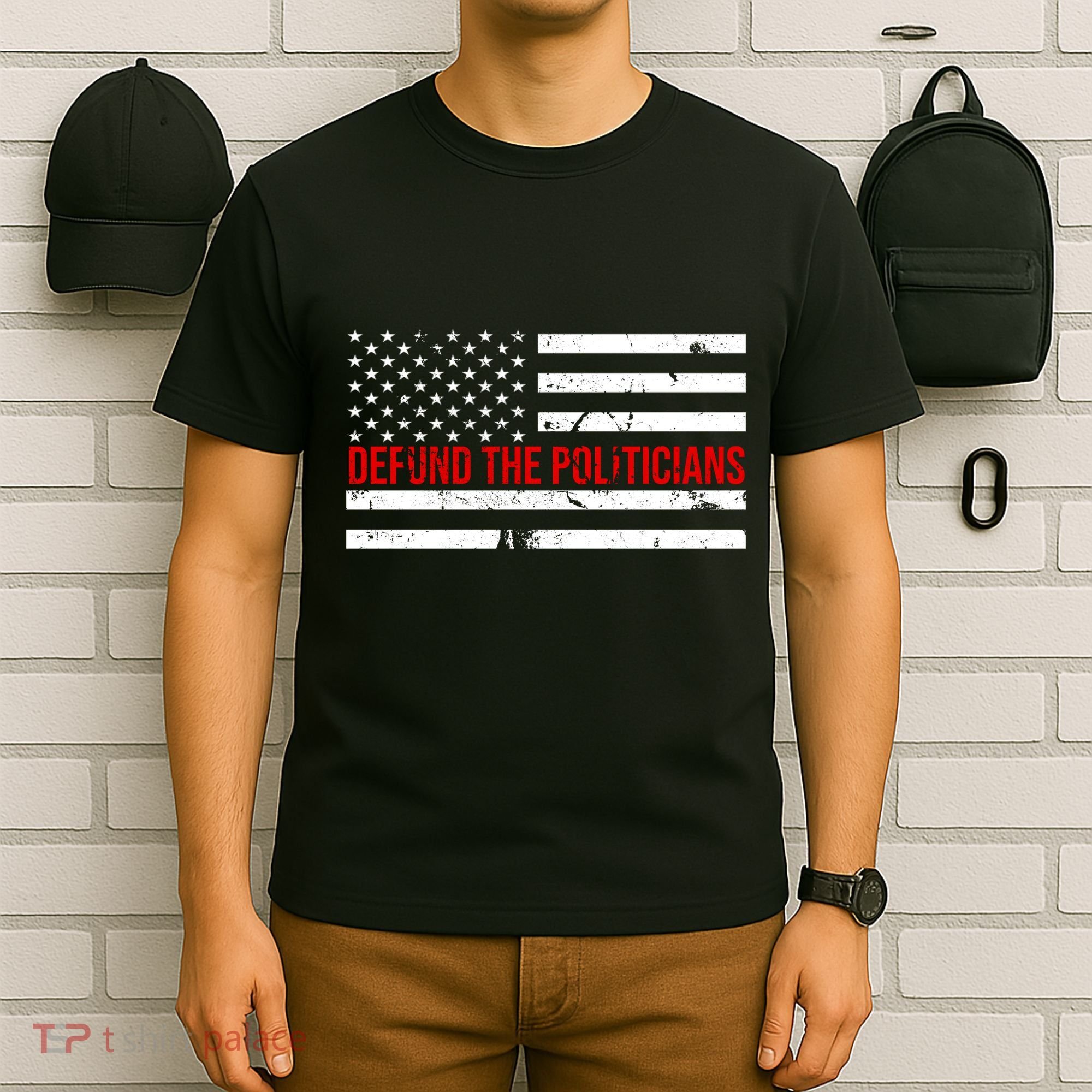 Defund The Politicians American Flag T-Shirt