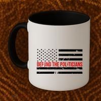 Defund The Politicians American Flag Coffee Mug thumb 2