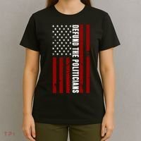 Defund The Politicians US Flag T-Shirt thumb 4