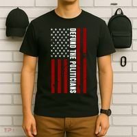 Defund The Politicians US Flag T-Shirt thumb 6