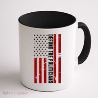 Defund The Politicians US Flag Coffee Mug thumb 1