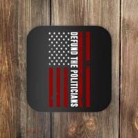 Defund The Politicians US Flag Coaster thumb 0