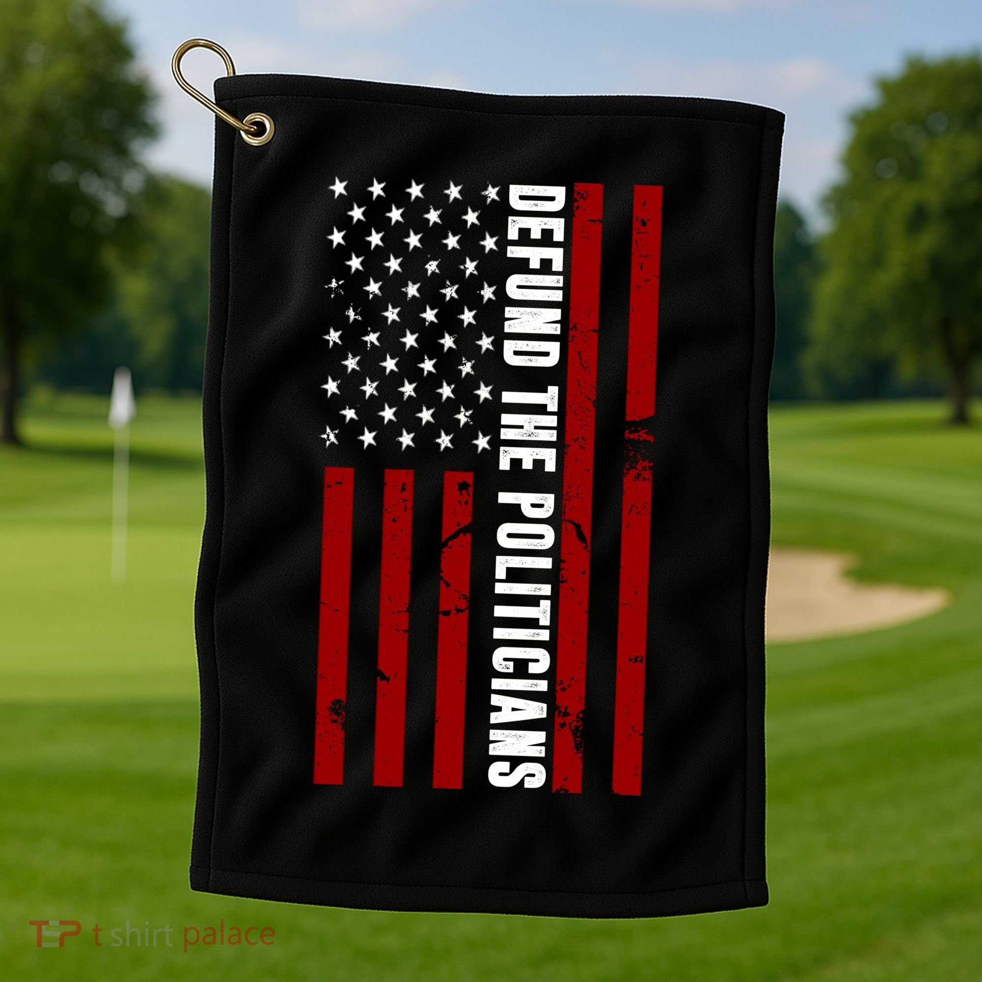 Defund The Politicians US Flag Golf Towel