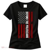 Defund The Politicians US Flag Women's T-Shirt thumb 0