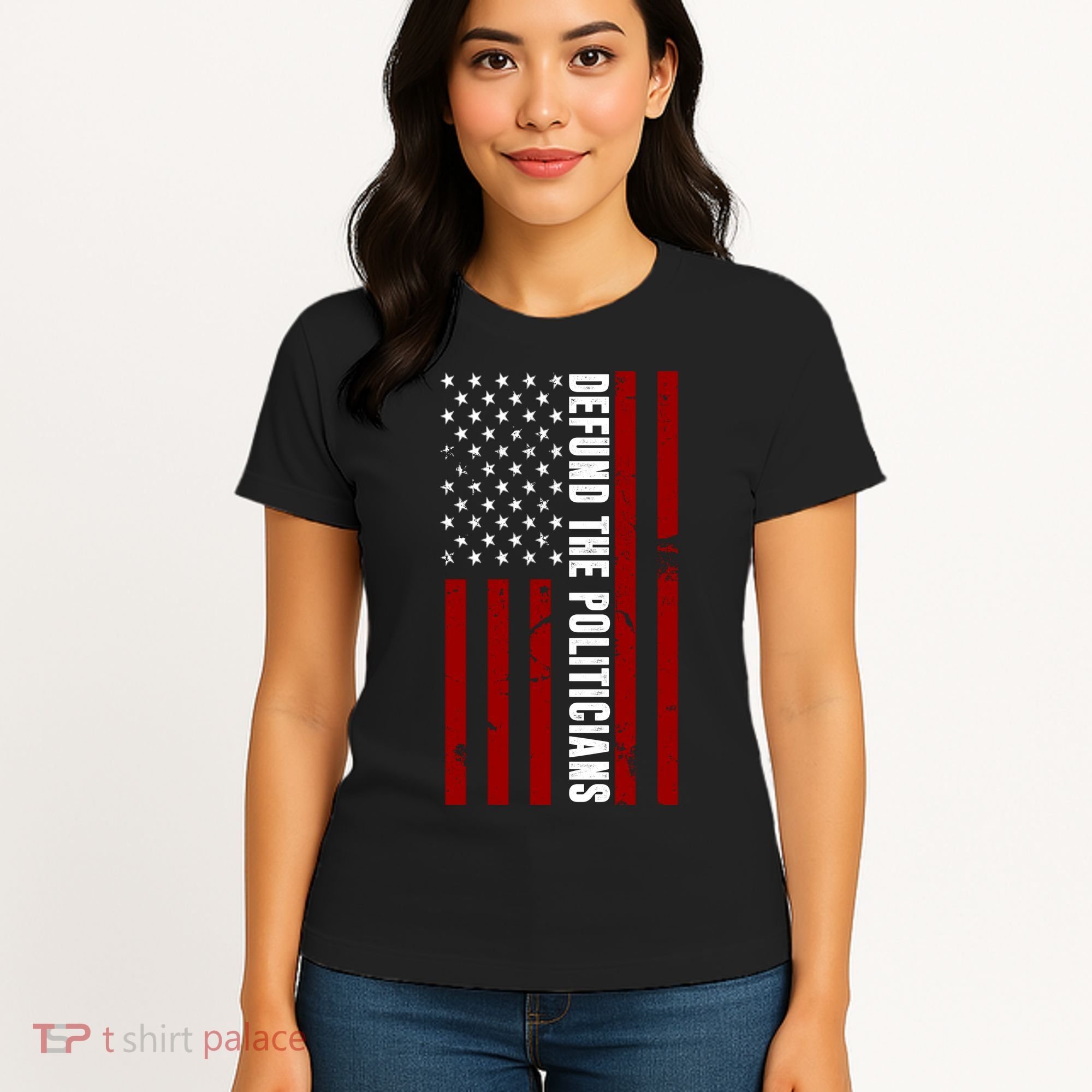 Defund The Politicians US Flag Women's T-Shirt