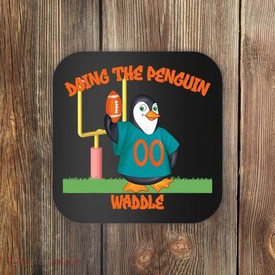 Doing The Penguin Waddle Football Touchdown Celebration Coaster