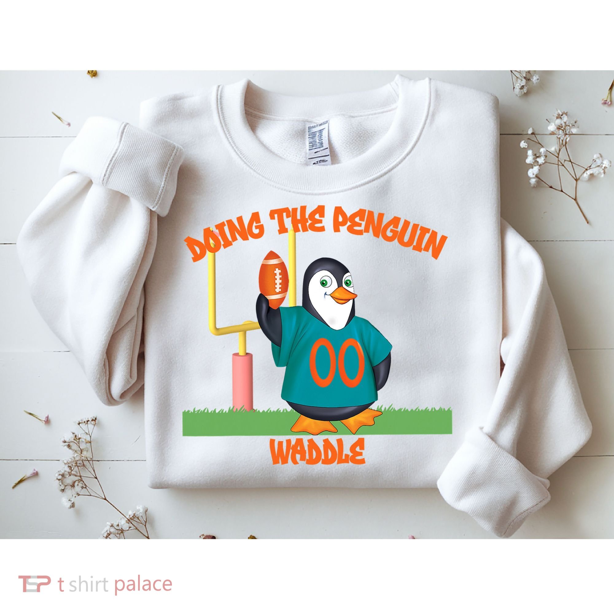 Doing The Penguin Waddle Football Touchdown Celebration Sweatshirt