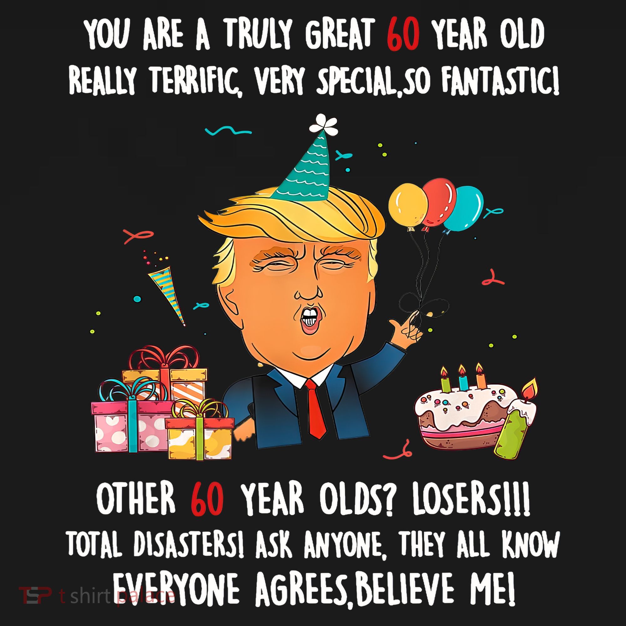Donald Trump President Funny 60th Birthday Trump Birthday  Sweatshirt