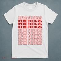 Defund The Politicians Grocery Bag Spoof T-Shirt thumb 5