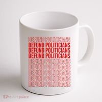 Defund The Politicians Grocery Bag Spoof Coffee Mug thumb 1