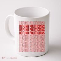 Defund The Politicians Grocery Bag Spoof Coffee Mug thumb 0