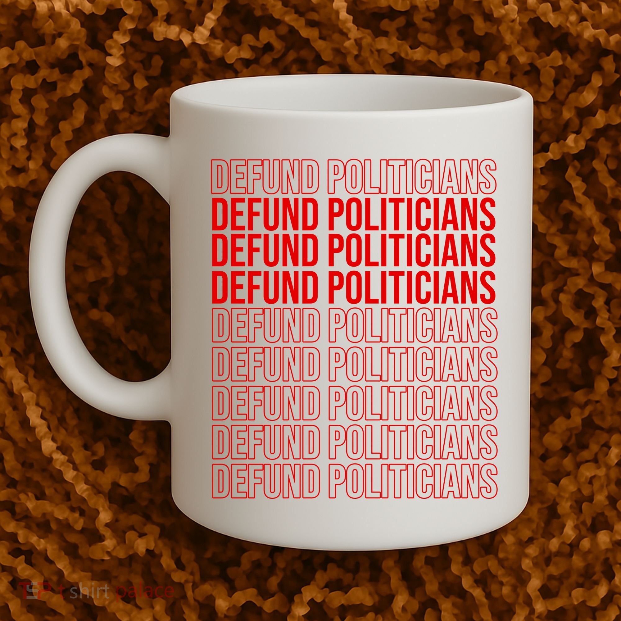 Defund The Politicians Grocery Bag Spoof Coffee Mug