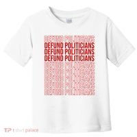 Defund The Politicians Grocery Bag Spoof Toddler T-Shirt thumb 0