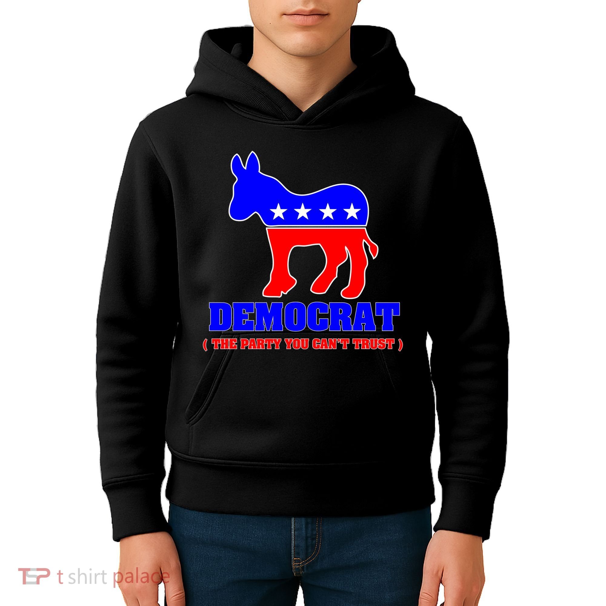 Democrat The Party You Can't Trust Kids Hoodie