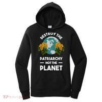 Destroy The Patriarchy Not The Planet Women's Hoodie thumb 0
