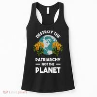 Destroy The Patriarchy Not The Planet Women's Tank Top thumb 0