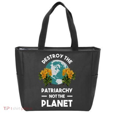 Destroy The Patriarchy Not The Planet Tote Bag