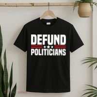 Defund The Politicians Patriotically Politics Libertarian T-Shirt thumb 2