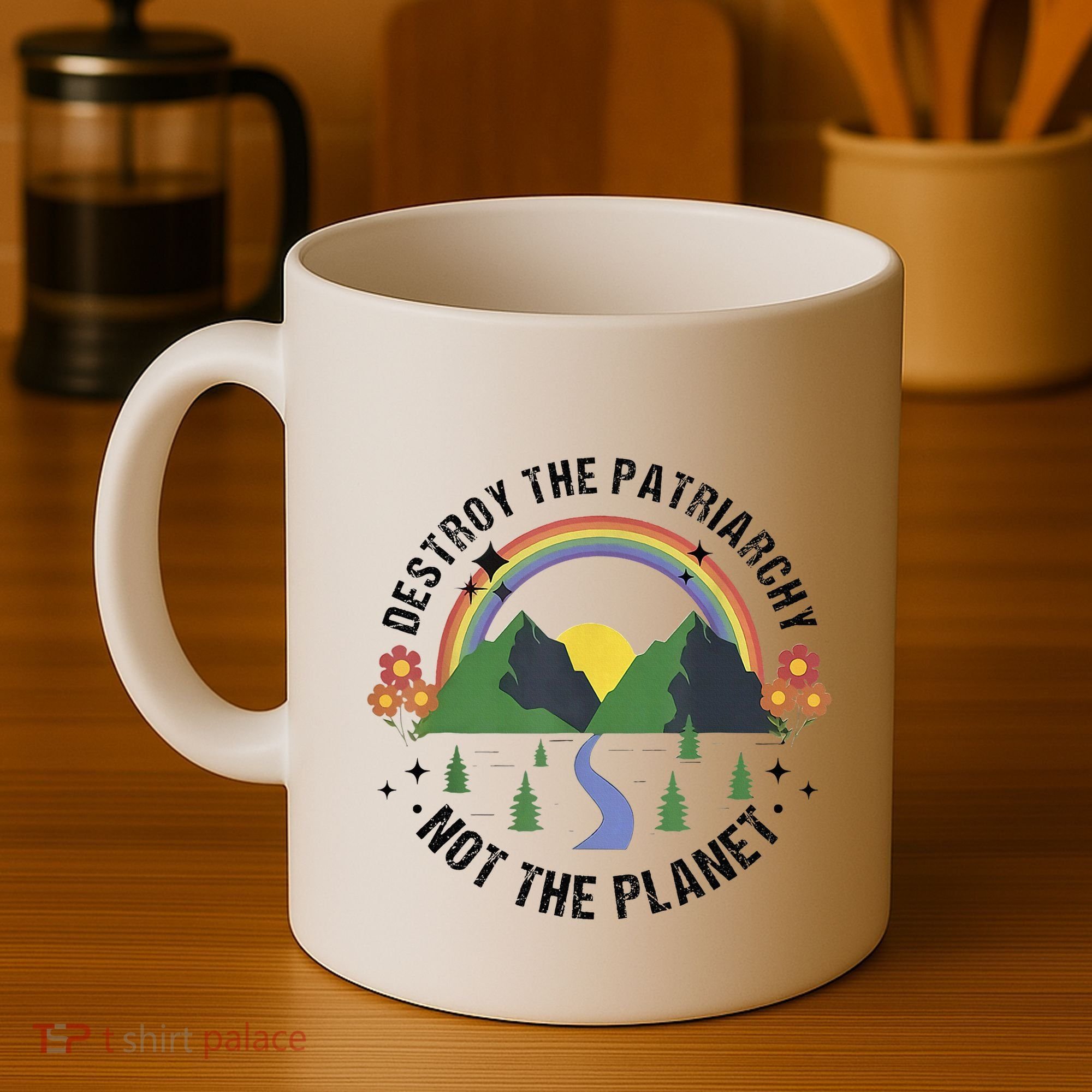 Destroy The Patriarchy Not The Planet Smash Patriarchy Coffee Mug