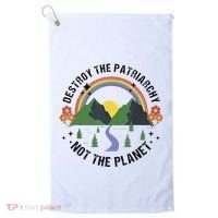 Destroy The Patriarchy Not The Planet Smash Patriarchy Golf Towel thumb 0