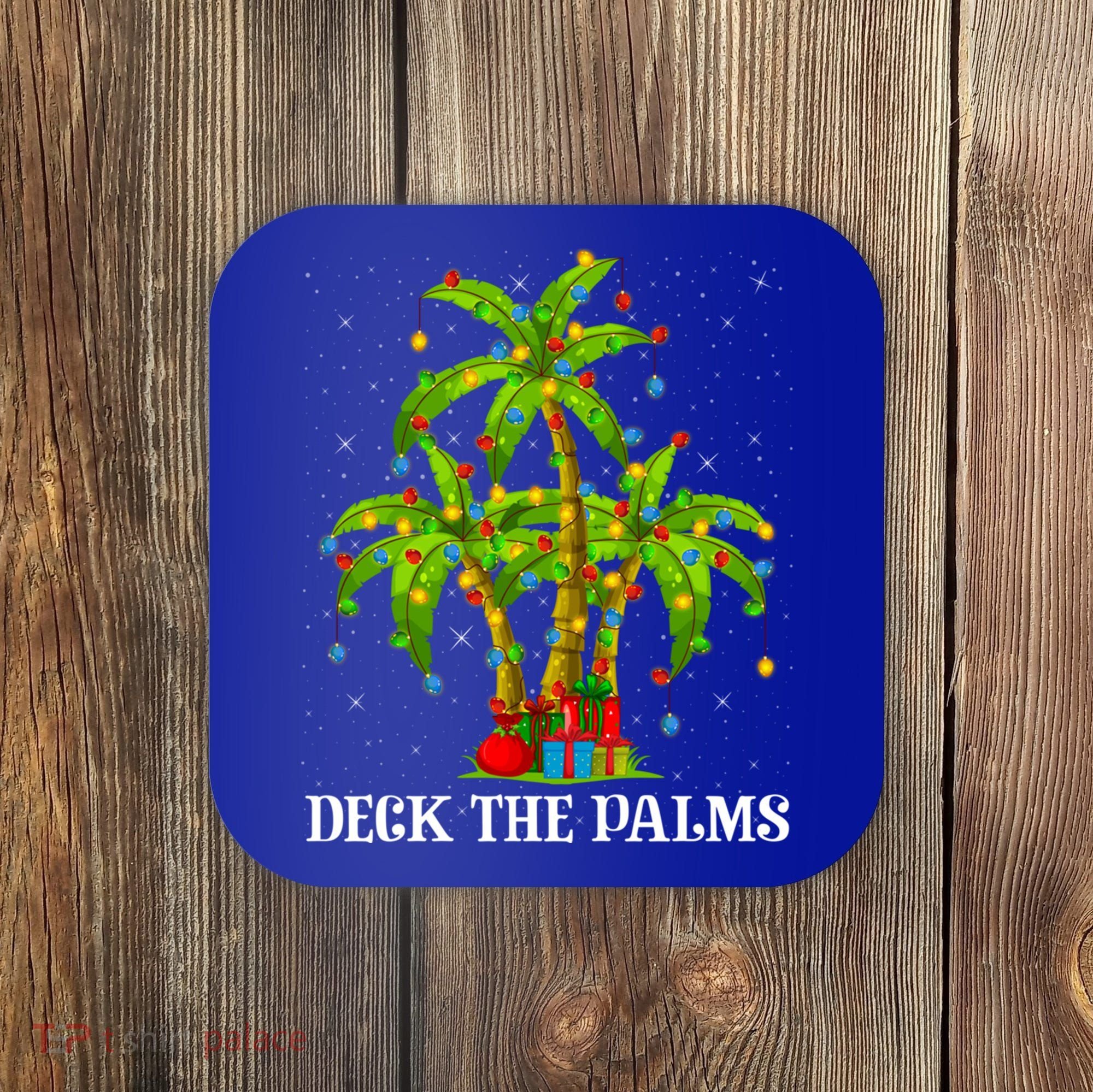 Deck The Palms Hawaiian Xmas Lighting Palm Tree Christmas Cute Gift Coaster