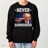Donald Trump President Mugshot Never Surrender USA Flag Women's Sweatshirt thumb 0