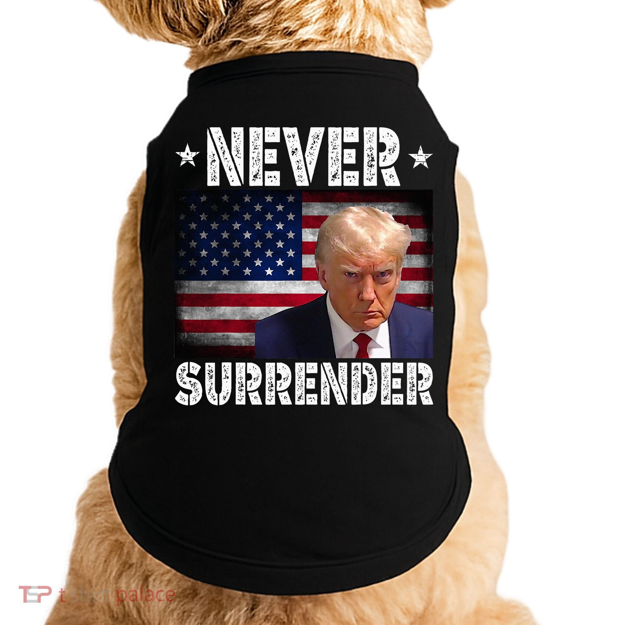 Donald Trump President Mugshot Never Surrender USA Flag Doggie Tank