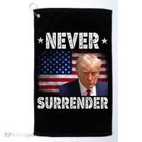 Donald Trump President Mugshot Never Surrender USA Flag Golf Towel thumb 0