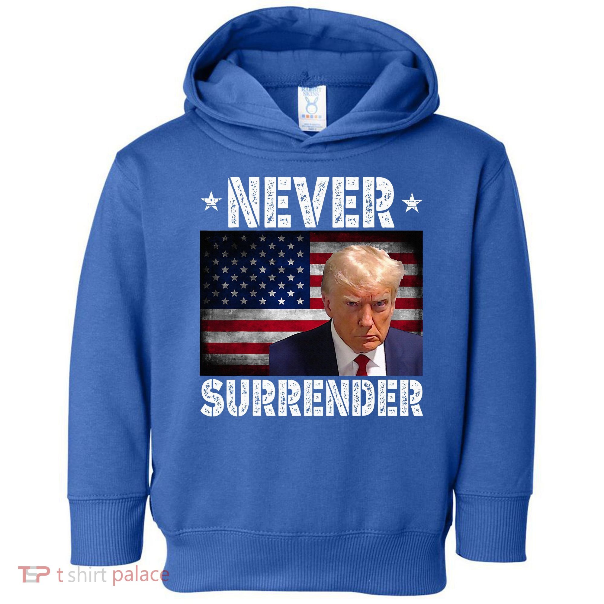 Donald Trump President Mugshot Never Surrender USA Flag Toddler Hoodie