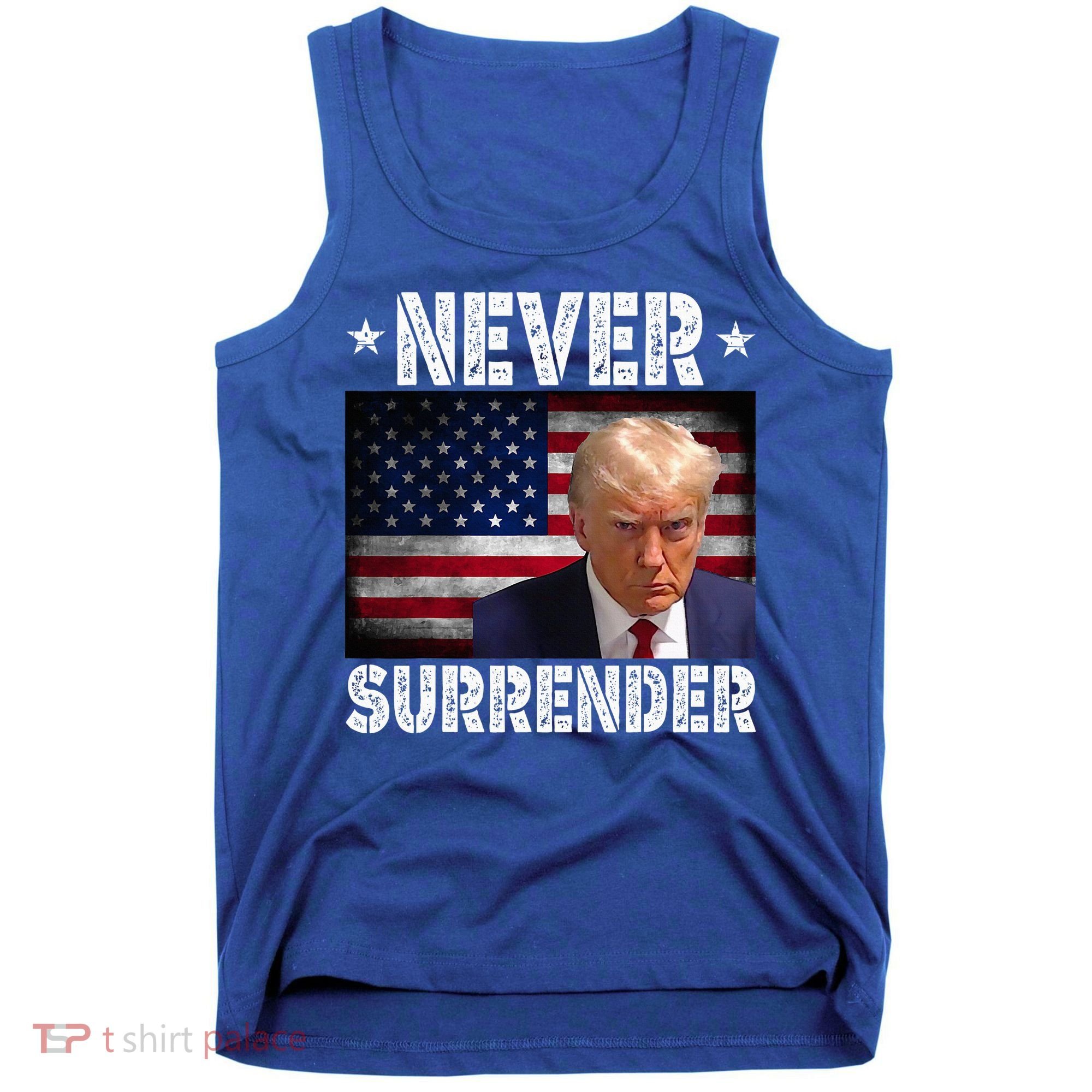 Donald Trump President Mugshot Never Surrender USA Flag Tank Top