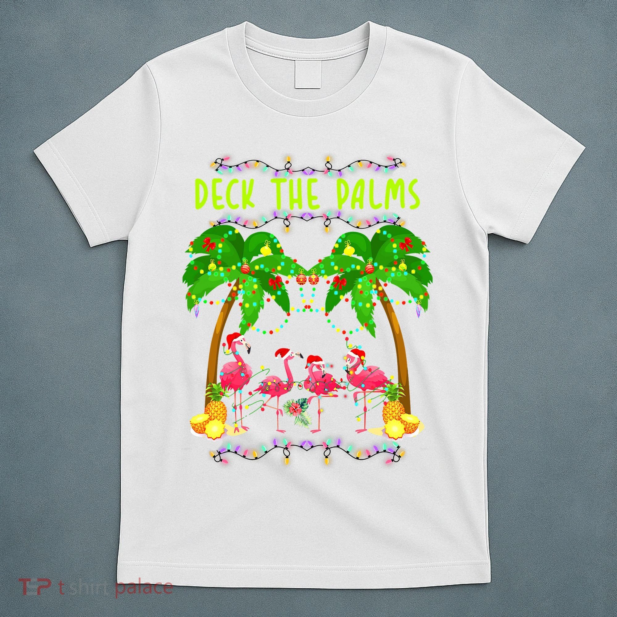 Deck the Palms Merry Flamingo Christmas funny T-Shirt
