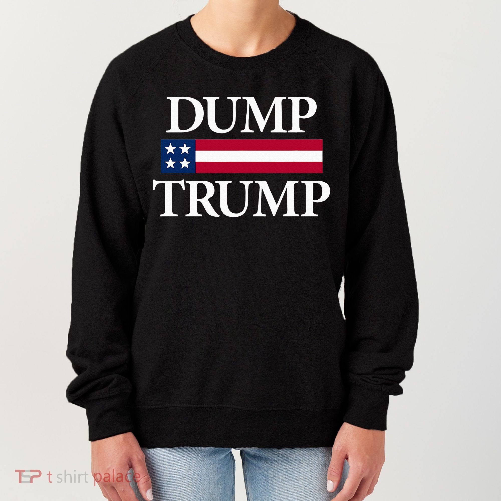 Dump Trump Political Women's Sweatshirt