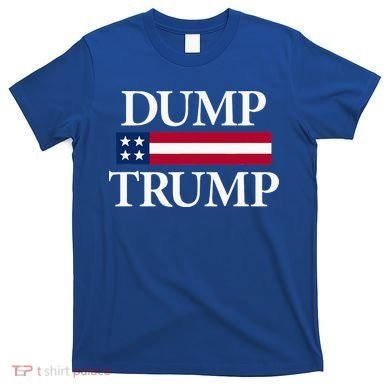 Dump Trump Political T-Shirt