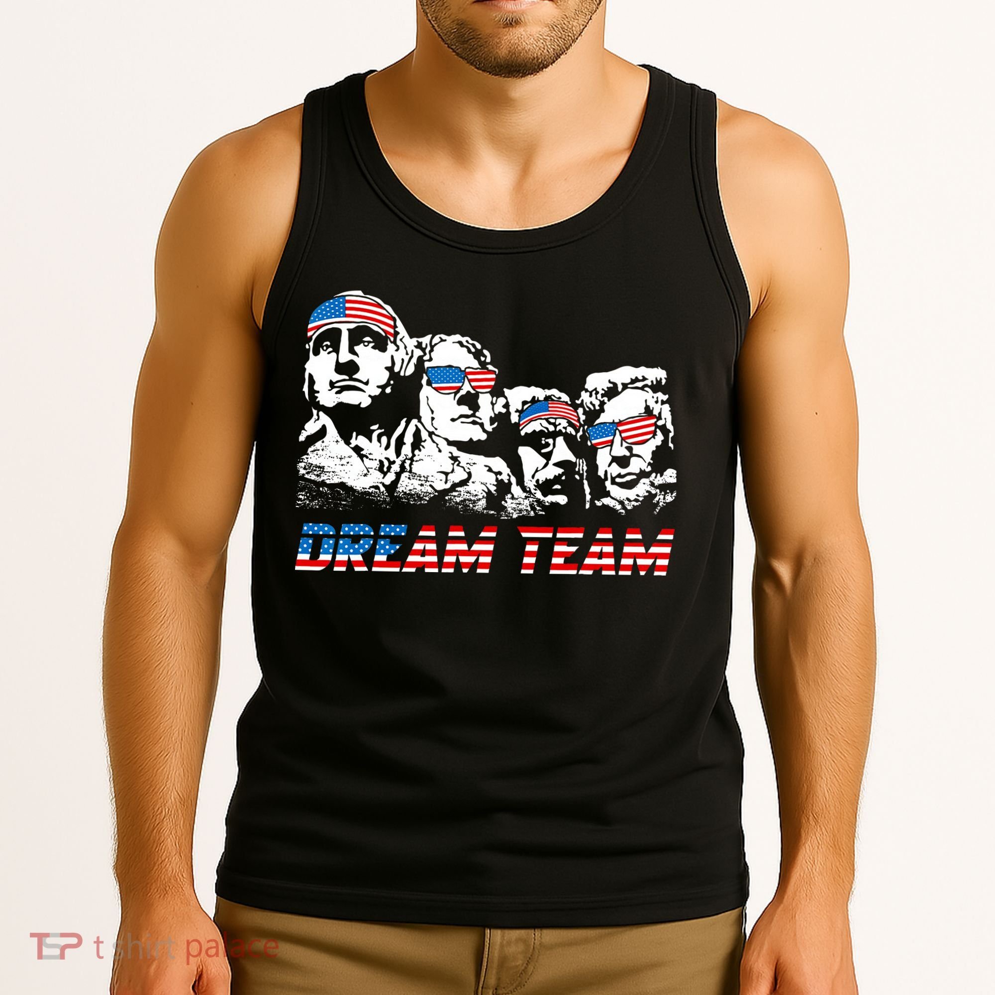 Dream Team President American Flag Patriotic 4th Of July Tank Top