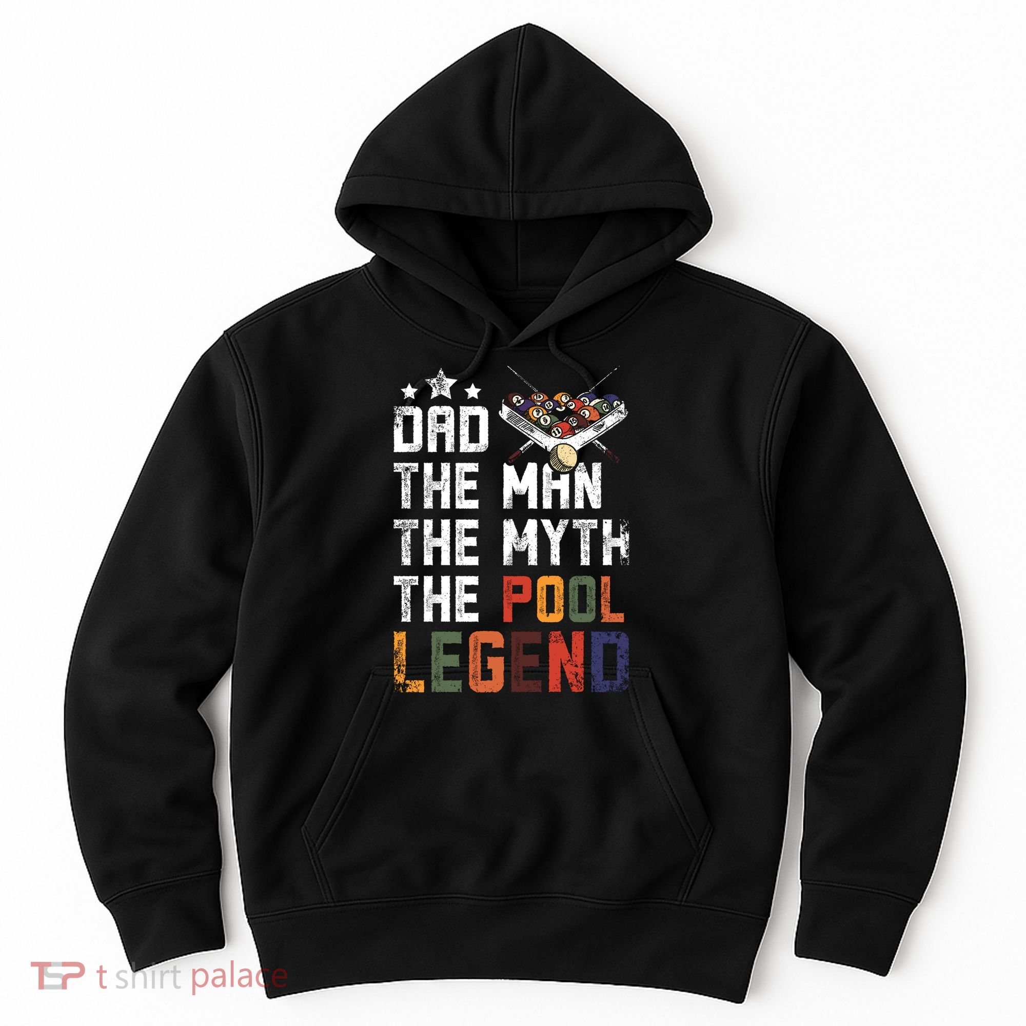Dad The Pool Billiards Legend Gift For Father's Day Hoodie