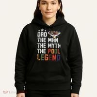 Dad The Pool Billiards Legend Gift For Father's Day Hoodie thumb 5