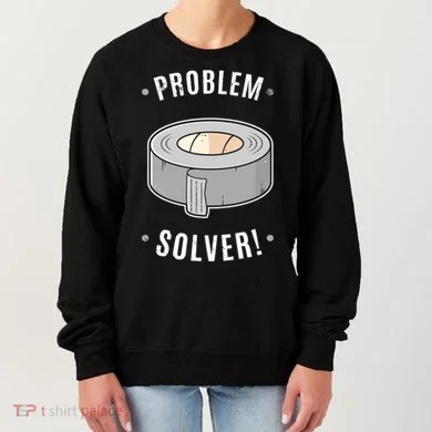 Duct Tape Problem Solver Women's Sweatshirt