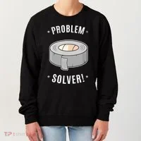 Duct Tape Problem Solver Women's Sweatshirt thumb 0