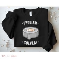 Duct Tape Problem Solver Sweatshirt thumb 2
