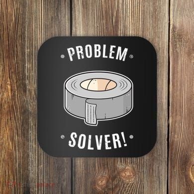 Duct Tape Problem Solver Coaster