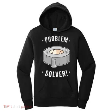 Duct Tape Problem Solver Women's Hoodie