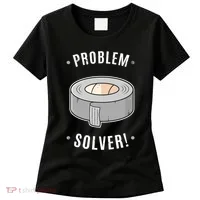 Duct Tape Problem Solver Women's T-Shirt thumb 0