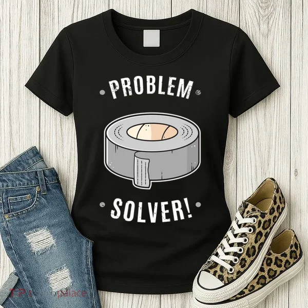 Duct Tape Problem Solver Women's T-Shirt