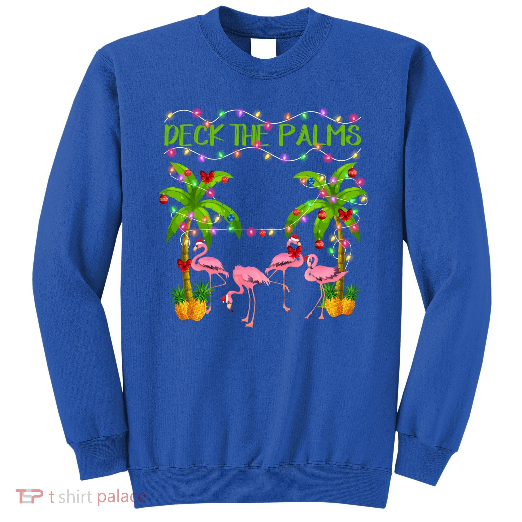 Deck The Palms Flamingo Lover Merry Christmas Pink Xmas Cute Gift Sweatshirt