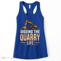Digging The Quarry Life Excavation Women's Tank Top thumb 0
