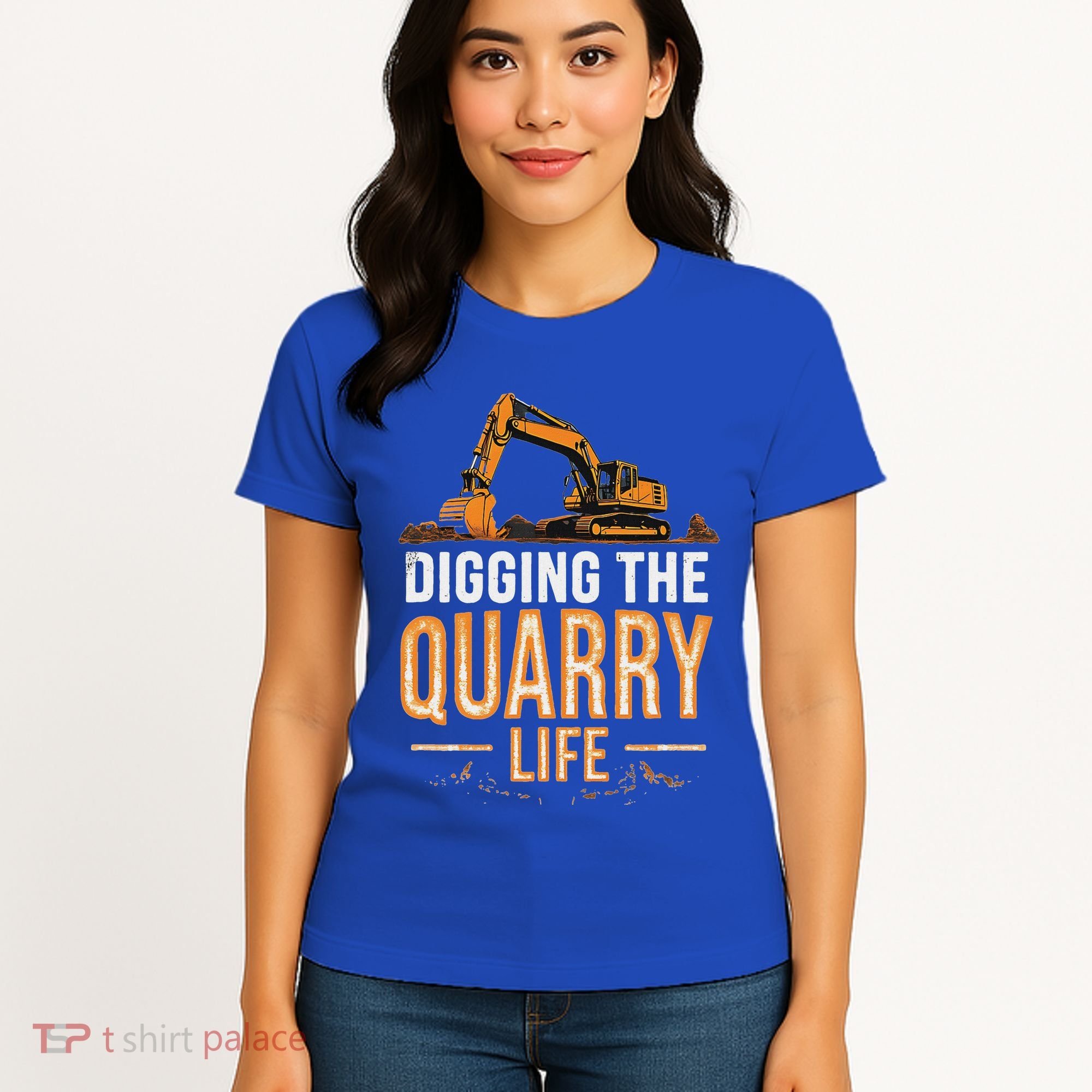 Digging The Quarry Life Excavation Women's T-Shirt